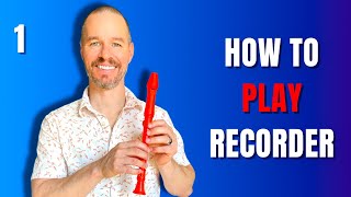 Recorder Lessons for Beginners  1 How to Play Recorder START HERE recorder tutorial [upl. by Landre888]