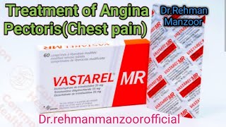 Treatment of Angina Pectoris by Vastarel MR 35 mg  DrRehman Manzoor [upl. by Aicirtap]