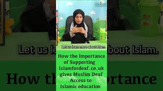 Islam For Deaf kids islamic fun for Deaf Children islamiceducation deafeducation [upl. by Annayrb542]