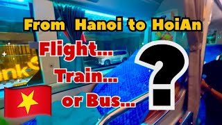 How to Travel in Vietnam Comparing Flights Trains and Buses [upl. by Sidman]