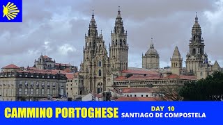 L arrivo a Santiago de Compostela  Cammino Portoghese  10 [upl. by Cleon]