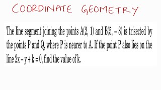 The line segment joining the points A21 and B58 is trisected by the points P and Q [upl. by Assenat]