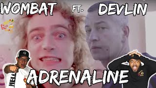 PERFECT SONG TITLE FOR THIS 🔥🔥  Americans React to WOMBAT X DEVLIN  ADRENALINE [upl. by Norabal]