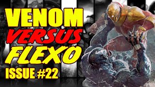 VENOM VERSUS FLEXO issue 22 2023 [upl. by Ynej]