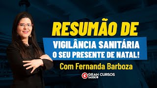 Resumão de Vigilância Sanitária  O seu presente de Natal com Fernanda Barboza [upl. by Noyad]