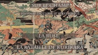 La Ruse  La Bataille de Kurikara 1183 [upl. by Kcor775]