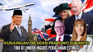 Momen Kunjungan Presiden Prabowo Subianto Menuju Ke London Inggris Perjalanan Estimasi [upl. by Aronoh]