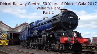 Dicot Railway Centre 2017 Spring Gala 50 Years of Didcot PART TWO [upl. by May]