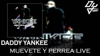 Daddy Yankee  Muevete Y Perrea Live  Ahora Le Toca Al Cangri Live [upl. by Anitirhc]