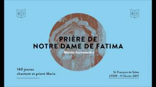 Prière de Notre Dame de Fatima  Martin Szersnovicz  Veillée mariale [upl. by Greenfield823]