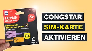 Congstar aktivieren und SIMKarte freischalten  Tutorial – Testventure [upl. by Lekzehcey]