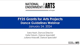 FY25 GAP Dance Grants for Arts Projects Guidelines Webinar [upl. by Elleinad230]