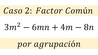 Caso dos  Factor común por agrupación ejem 02 [upl. by Refinneg135]