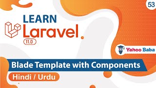 Laravel Blade Template with Components Tutorial in Hindi  Urdu [upl. by Auqined]