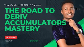 Mastering Deriv Accumulators Essential Tips for Beginners [upl. by Aneala]