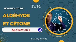 Classe SV et SG  Vidéo 3  chapitre Aldéhyde et cétone  Nomenclature Application [upl. by Raddatz]