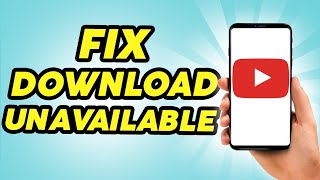 How To Fix And Solve Download Unavailable On Youtube [upl. by Aivad]