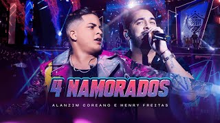 4 Namorados  Alanzim Coreano ft Henry Freitas [upl. by Greyso]