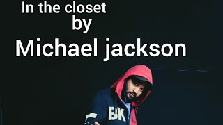 IN THE CLOSET  MICHAEL JACKSON  Pop n Lock  Lucky [upl. by Aleron]