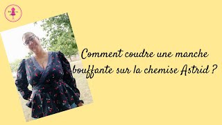 Comment coudre une manche bouffante [upl. by Ardnekat]