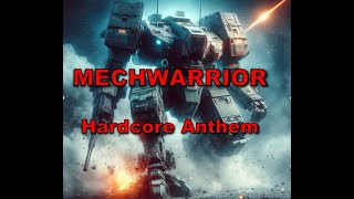 RitualDistortion  Mechwarrior Hardcore Anthem MW5 Clans Release Tribute [upl. by Yolanthe]