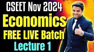 FREE CSEET Economics LIVE Batch Nov 2024  FREE CSEET Economics Video Classes Nov 2024 Day 7 [upl. by Sil]