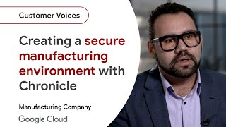 Securing a manufacturing environment with Chronicle [upl. by Moishe819]