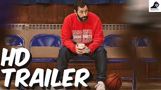 Hustle Official Trailer 2022  Adam Sandler Queen Latifah Robert Duvall [upl. by Ahrens]