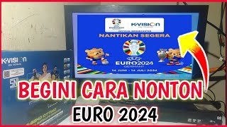 CARA NONTON EURO 2024 DAN MENCARI CHANNELNYA DI PARABOLA [upl. by Brier]