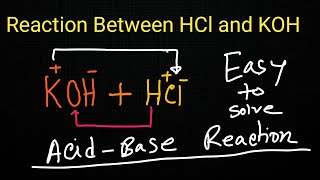 Neutralization Reaction between HCl and KOH Reaction Between HCl and KOHAcid and Base Reaction [upl. by Oicul550]