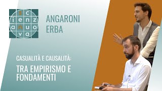 Dialogo II  Casualità e causalità Tra empirismo e fondamenti  Fabrizio Angaroni amp Marco Erba [upl. by Emalia492]