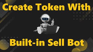 Create token with builtin sell bot [upl. by Anitram451]