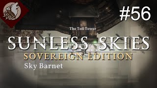 Sunless Skies  Sovereign Edition EP 56  First Steps in The Blue Kingdom [upl. by Ettereve2]