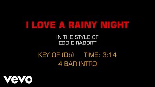 Eddie Rabbitt  I Love A Rainy Night Karaoke [upl. by Snahc494]