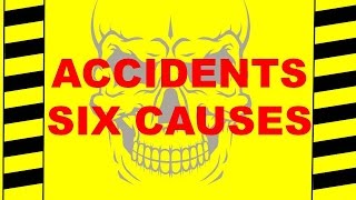 Accidents  Six Causes  Safety Training Video  Prevent Fatal Workplace Incidents [upl. by Tali631]