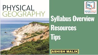 PHYSICAL GEOGRAPHY  INTRODUCTION SYLLABUS RESOURCES amp PYQs ASHISH MALIK geography upsc2025 [upl. by Hew]