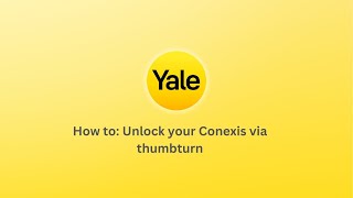 How to Unlock your Conexis using thumbturn [upl. by Okia]