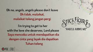 Stick Figure  Angels Above Me Lirik lagu Terjemah [upl. by Maud]