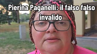 Pierina Paganelli il falso falso invalido [upl. by Anailli]