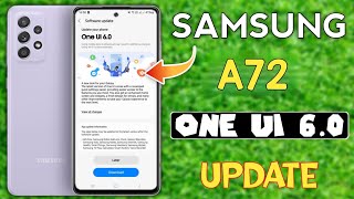 Samsung A72 4G Android 14 One UI 60 Update 🔥🔥 [upl. by Eseilanna]