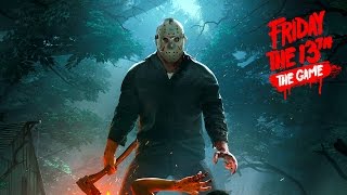 JASON IS COMING FOR US  Friday The 13th The Game [upl. by Jareb]