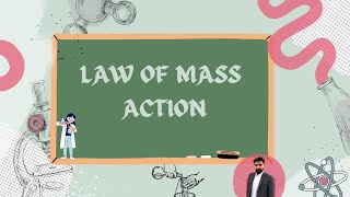 Law Of Mass Action [upl. by Carnay]