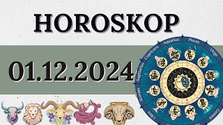 Horoskop für 1 Dezember 2024 Für Alle Sternzeichen [upl. by Senga]