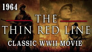 quotThe Thin Red Linequot 1964  Classic WW2 Pacific Combat Movie [upl. by Marlin64]