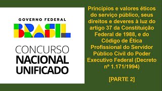 CNU 2024  Código de Ética Profissional do Servidor Público Civil do Poder Executivo Federal [upl. by Benis]