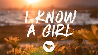 MaRynn Taylor  I Know a Girl Lyrics [upl. by Thordis]