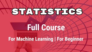 Statistics full Course for Beginner  Statistics for Data Science [upl. by Taimi]