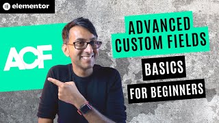 Custom Fields Basics for Beginners with ACF Advanced Custom Fields Elementor Wordpress Tutorial SPT [upl. by Wil]