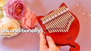 Katy Perry  Unconditionally  Kalimba Cover with Tabs ♡ [upl. by Eeralav]