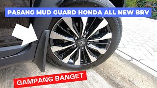 Cara Pasang Mud Guard Di Honda All New BRV [upl. by Frederico752]